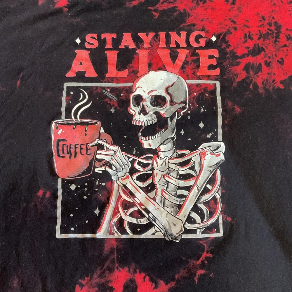 Skeleton Coffee Shirt Womens 3XL Plus Black Staying Alive Coffee Tie Dye Tee‎